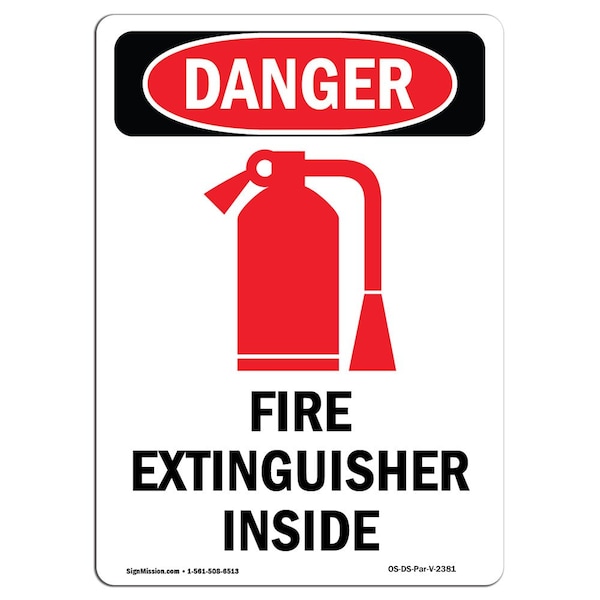 Safety Sign, OSHA Danger, 24" Height, Aluminum, Fire Extinguisher Inside, Portrait